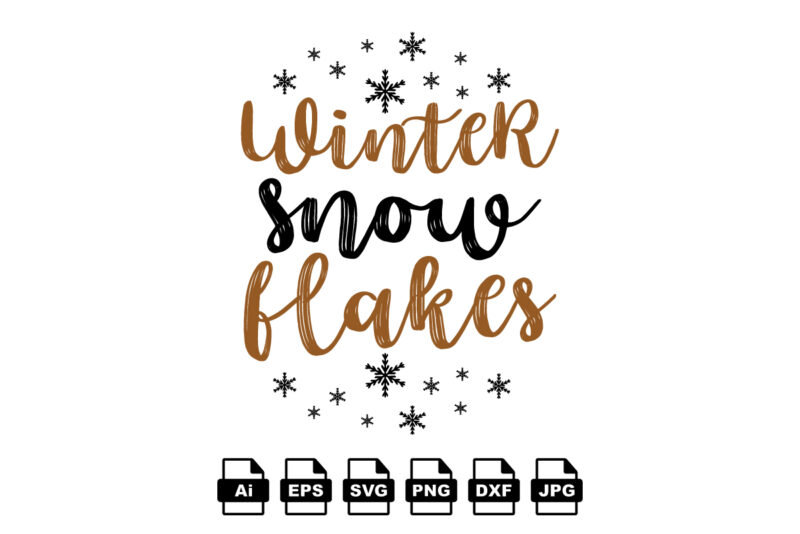 Winter snow flakes Merry Christmas shirt print template, funny Xmas shirt design, Santa Claus funny quotes typography design