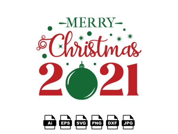 Merry christmas 2021 merry christmas shirt print template, funny xmas shirt design, santa claus funny quotes typography design