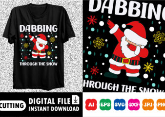 dabbing through the snow Merry Christmas dab shirt print template t shirt vector illustration