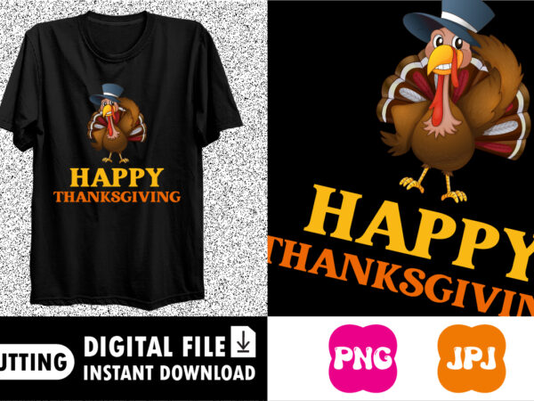 Happy thanksgiving shirt print template graphic t shirt