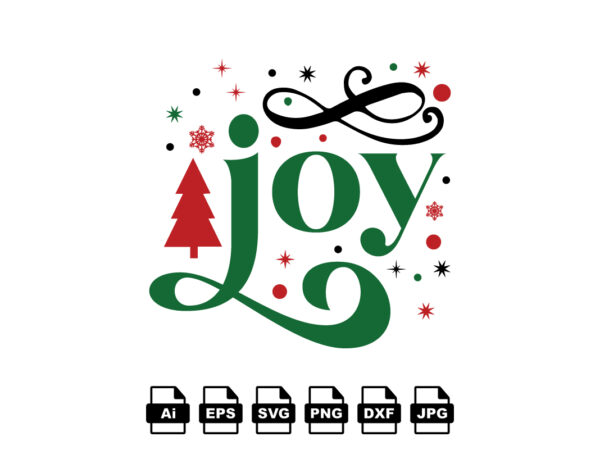 Joy merry christmas shirt print template, funny xmas shirt design, santa claus funny quotes typography design