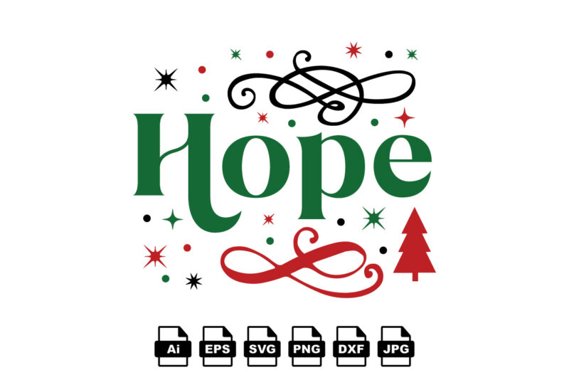 Hope Merry Christmas shirt print template, funny Xmas shirt design, Santa Claus funny quotes typography design