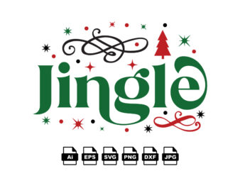 Jingle Merry Christmas shirt print template, funny Xmas shirt design, Santa Claus funny quotes typography design