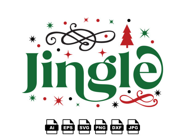 Jingle merry christmas shirt print template, funny xmas shirt design, santa claus funny quotes typography design
