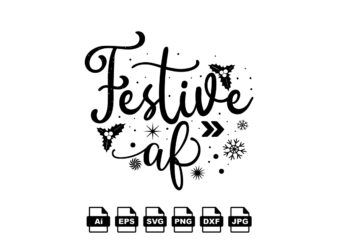 Festive of Merry Christmas shirt print template, funny Xmas shirt design, Santa Claus funny quotes typography design