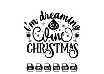 I’m dreaming of a come Christmas Merry Christmas shirt print template, funny Xmas shirt design, Santa Claus funny quotes typography design