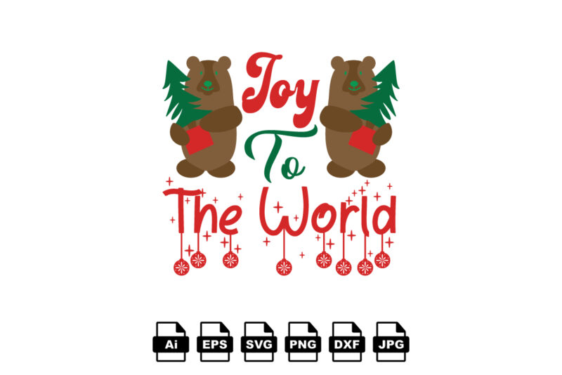 Joy to the world Merry Christmas shirt print template, funny Xmas shirt design, Santa Claus funny quotes typography design