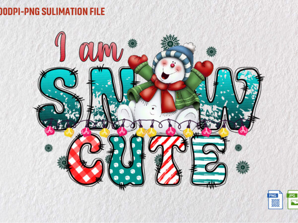 I am snow cute christmas sublimation shirt print template t shirt design for sale