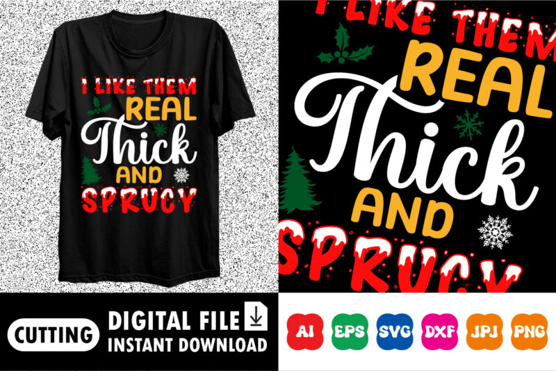 I like them real thick and sprucy Merry Christmas shirt print template