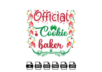Official cookie baker Merry Christmas shirt print template, funny Xmas shirt design, Santa Claus funny quotes typography design