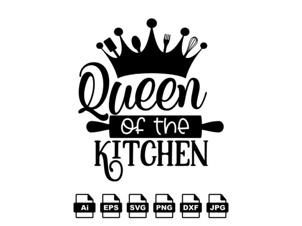 Queen of the kitchen merry christmas shirt print template, funny xmas shirt design, santa claus funny quotes typography design