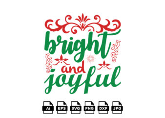 Bright and joyful Merry Christmas shirt print template, funny Xmas shirt design, Santa Claus funny quotes typography design