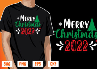 Merry Christmas 2022 Shirt Print Template