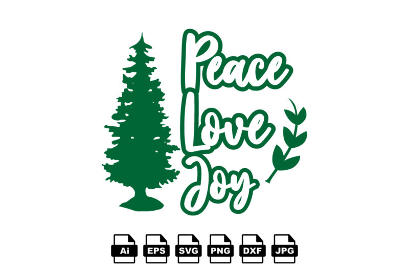 Peace love joy Merry Christmas shirt print template, funny Xmas shirt design, Santa Claus funny quotes typography design