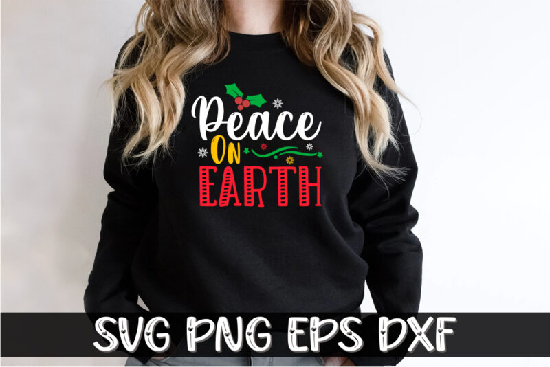 Peace On Earth Christmas Shirt Print Template