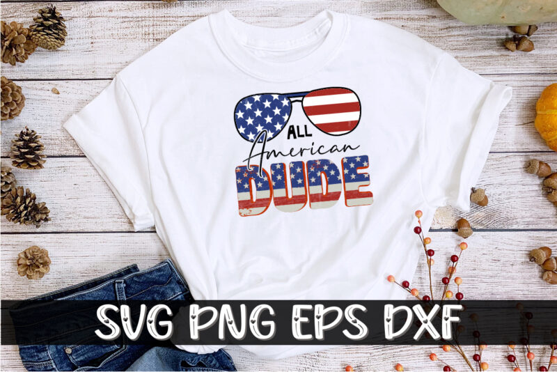 All American Dude American Flag Shirt Print Template