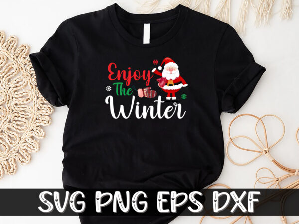 Enjoy the winter season christmas shirt print template vector clipart