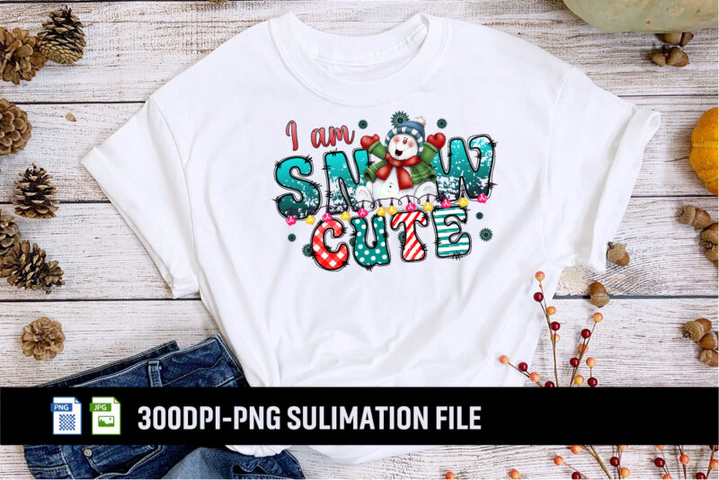 I Am Snow Cute Christmas Sublimation Shirt Print Template