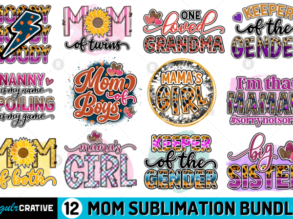 Mom sublimation bundle t shirt designs for sale