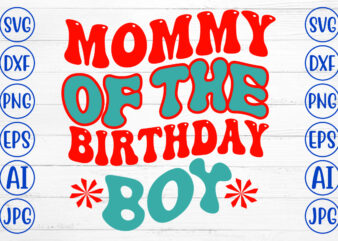 Mommy Of The Birthday Boy Retro SVG