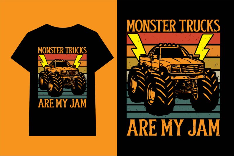 Monster Trucks are my jam Graphics t-shirt design