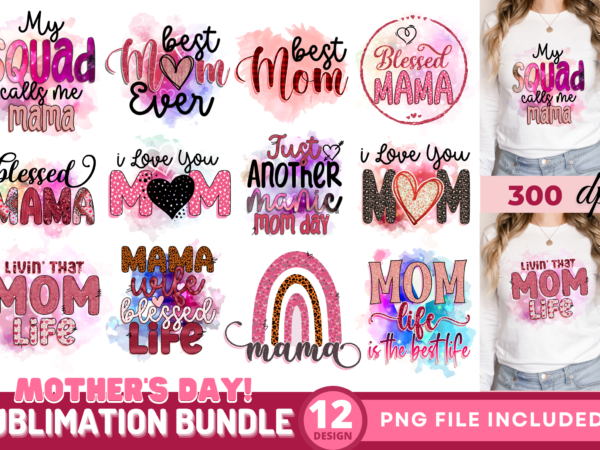 Mothers day png sublimation bundle t shirt designs for sale