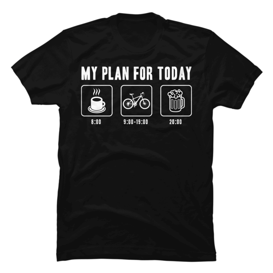 My Plan For Today - Coffee Bike Beer Design - Buy t-shirt designs