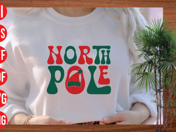 North pole retro t shirt design, north pole retro svg cut file, north pole retro svg design, christmas png, retro christmas png, leopard christmas, smiley face png, christmas shirt design,