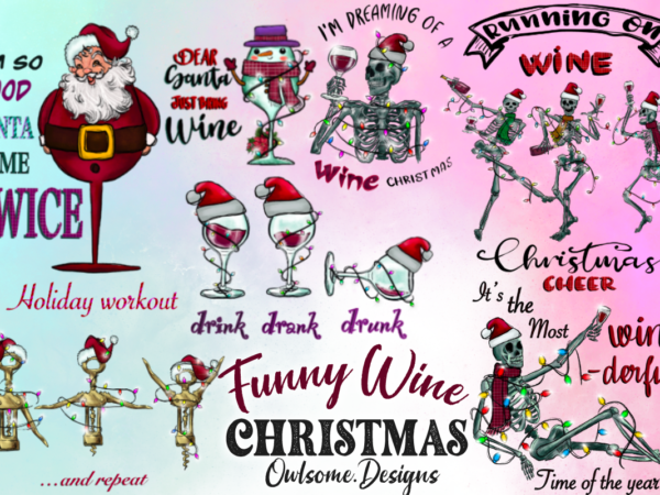 Funny wine christmas sublimation bundle t shirt graphic design