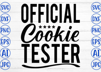 Official Cookie Tester SVG Cut File