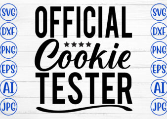 Official Cookie Tester SVG Cut File t shirt design online