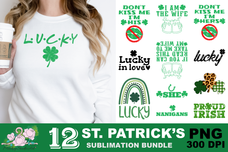 Lucky Shamrock St Patrick’s Day PNG Sublimation Design
