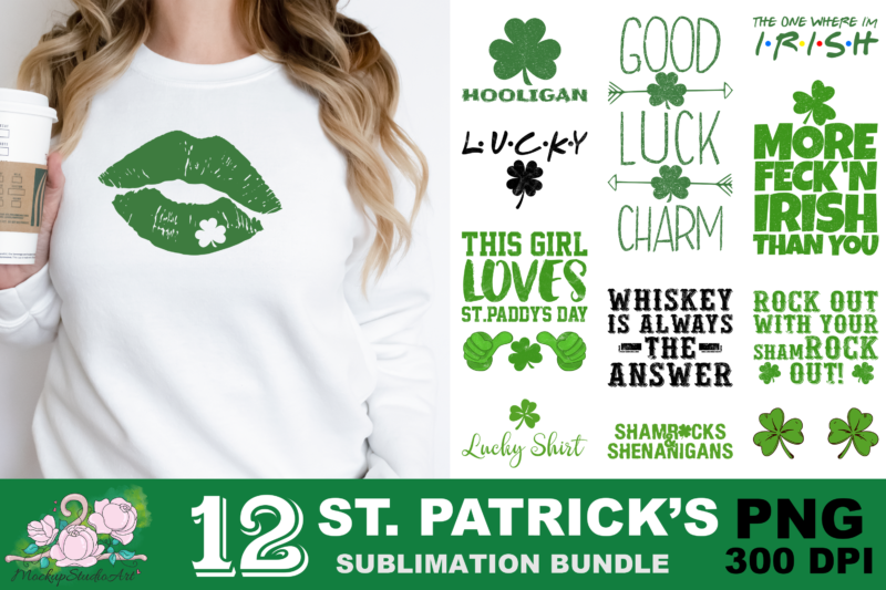 Irish Lucky St Patrick’s Day PNG Sublimation Design