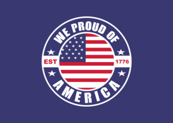 PROUD OF AMERICA t shirt illustration