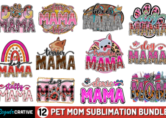 Pet Mom Sublimation Bundle