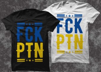 Fuck putin ukraine t shirt design, fuck putin svg, ukraine flag svg, ukraine support design, support ukraine t-shirt design, fuck putin png, freedom ukraine, i support ukraine, ukraine strong, stand