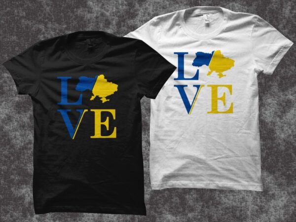 Love ukraine, ukraine svg, ukrainian flag svg, ukraine map svg, patriotic ukraine t shirt design for cutting machines and print, love ukraine flag design for sale
