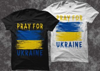 Pray for ukraine tshirt design, ukraine svg, pray for ukraine svg, ukraine flag, ukraine support design, support ukraine t-shirt design, ukrainian american t-shirts, freedom ukraine, i support ukraine, ukraine strong