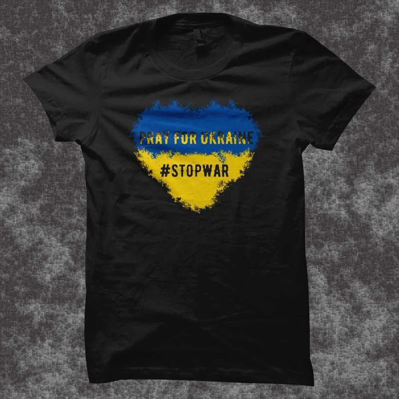 Pray for ukraine t shirt design, ukraine t shirt design, pray for ukraine svg, ukraine flag, ukraine png, i stand with ukraine svg, love ukraine, patriotic ukrainian design svg, ukraine