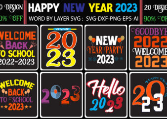 Happy New Year 2023 T-shirt Design, Happy New Year Shirt ,New Years Shirt, Funny New Year Tee, Happy New Year T-shirt, , Hello 2023 T-Shirt, New Years Shirt, 2023 Shirt,