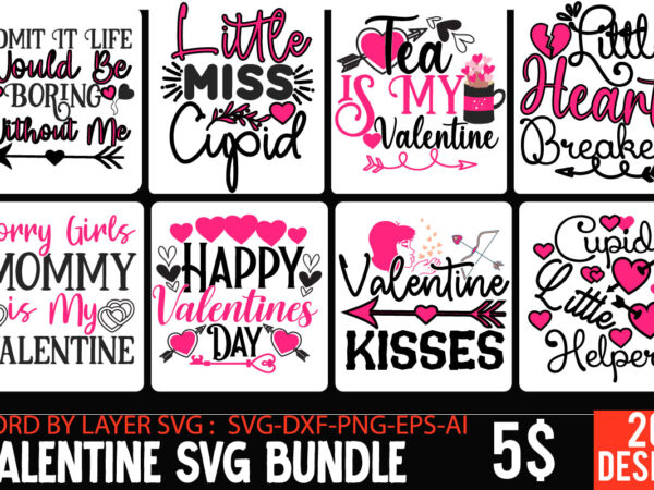 Valentine svg bundle,valentine svg bundle, valentines day svg bundle, love svg, valentine bundle, valentine svg, valentine quote svg bundle, clipart, cricut valentine svg bundle, valentines day svg bundle, love svg, t shirt vector art