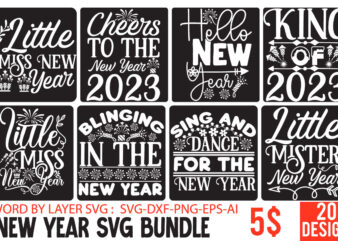 New Year SVG Bundle,My 1st New Year SVG, My First New Year SVG Bundle New Years SVG Bundle, New Year’s Eve Quote, Cheers 2023 Saying, Nye Decor, Happy New Year