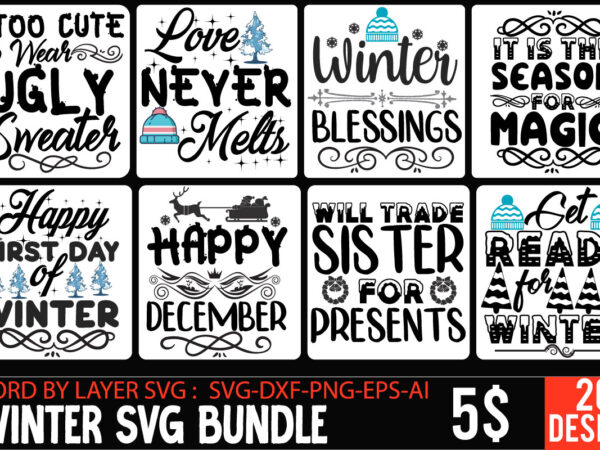 Winter svg bundle,winter svg bundle, christmas svg, funny christmas svg, winter quote svg, cut file, cricut, clip art, holiday svg, christmas sayings quotes winter svg bundle, christmas svg, holiday svg, t shirt design for sale