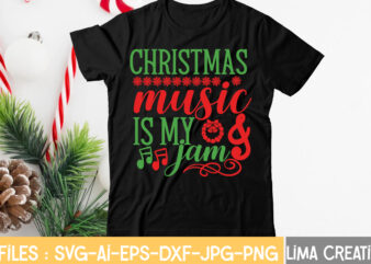 Christmas music Is My Jam T-shirt Design,CHRISTMAS SVG Bundle, CHRISTMAS Clipart, Christmas Svg Files For Cricut, Christmas Svg Cut Files, Christmas Png Bundle, Merry Christmas Svg Merry Christmas SVG, christmas
