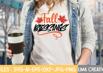 Fall Blessings T-shirt Design,Fall Svg, Halloween svg bundle, Fall SVG bundle, Autumn Svg, Thanksgiving Svg, Pumpkin face svg, Porch sign svg, Cricut silhouette png Fall SVG, Fall SVG Bundle, Autumn