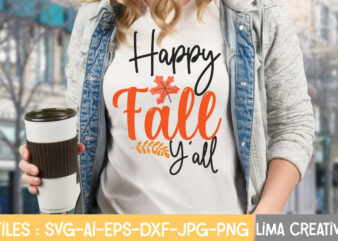 Happy Fall y’all T- shirt Design,Fall Svg, Halloween svg bundle, Fall SVG bundle, Autumn Svg, Thanksgiving Svg, Pumpkin face svg, Porch sign svg, Cricut silhouette png Fall SVG, Fall SVG Bundle, Autumn Svg, Thanksgiving Svg, Fall Svg Designs, Fall Sign, Autumn Bundle Svg, Cut File Cricut, Silhouette, PNG Fall svg, Happy fall svg, Fall svg bundle, Autumn svg bundle, Svg Designs, PNG, Pumpkin svg, Silhouette, Cricut fall svg, happy fall svg,fall svg bundle, autumn svg bundle. SVG bundle, svg bundles, fonts svg bundle, svg files for cricut, svg files. svg designs bundle, svg design bundle svg shirt bundle quote svg Fall SVG, Fall SVG Bundle, Autumn Svg, Thanksgiving Svg, Fall Svg Designs, Fall Sign, Autumn Bundle Svg, Cut File Cricut, Silhouette, PNG Fall svg bundle, Fall svg, Happy fall svg, Autumn svg bundle, PNG, Pumpkin svg, Fall Svg Designs, Fall Sign, Cut Cricut, Silhouette, PNG fall svg, happy fall svg,fall svg bundle, autumn svg bundle. Fall SVG, Cute Fall PNG, Sweater Weather, Fall Cat svg, PSL svg, Cute Cat png, kids fall sweatshirt, seasonal png bundle, latte clipart Fall SVG Bundle, Fall Svg, Autumn Svg, Thanksgiving Svg, Fall Svg Designs, Fall Svg Sign, Autumn Bundle Svg, Cricut, Silhouette, PNG Fall SVG, Fall SVG Bundle, Autumn Svg, Thanksgiving svg, Fall svg Design, Autumn Bundle, Svg Cut File Cricut, Instant Download Fall svg, Happy fall svg, Fall svg bundle, Autumn svg bundle, Svg Designs, PNG, Pumpkin svg, Silhouette, Cricut Fall Svg, Halloween svg bundle, Fall SVG bundle, Autumn Svg, Thanksgiving Svg, Pumpkin face svg, Porch sign svg, Cricut silhouette png