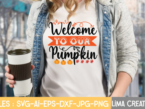 Welcome to our pumpkin t-shirt design,fall svg, halloween svg bundle, fall svg bundle, autumn svg, thanksgiving svg, pumpkin face svg, porch sign svg, cricut silhouette png fall svg, fall svg