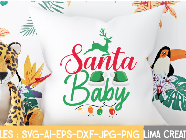 Santa baby t-shirt design,christmas svg bundle, christmas svg, merry christmas svg, christmas ornaments svg, winter svg, santa svg, funny christmas bundle svg cricut christmas svg bundle, christmas clipart, christmas svg Santa baby t-shirt design,christmas svg bundle, christmas svg, merry christmas svg, christmas ornaments svg, winter svg, santa svg, funny christmas bundle svg cricut christmas svg bundle, christmas clipart, christmas svg
