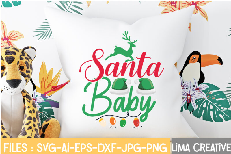 Santa baby T-shirt Design,Christmas SVG Bundle, Christmas SVG, Merry Christmas SVG, Christmas Ornaments svg, Winter svg, Santa svg, Funny Christmas Bundle svg Cricut CHRISTMAS SVG Bundle, CHRISTMAS Clipart, Christmas Svg