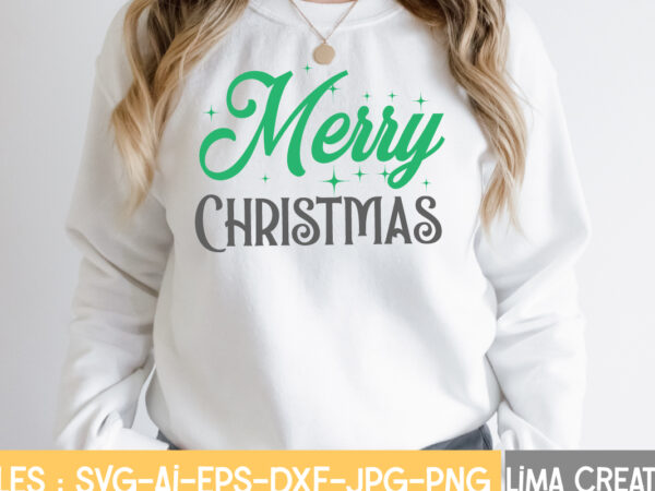Merry christmas t-shirt design,christmas svg bundle, christmas svg, merry christmas svg, christmas ornaments svg, winter svg, santa svg, funny christmas bundle svg cricut christmas svg bundle, christmas clipart, christmas svg Merry christmas t-shirt design,christmas svg bundle, christmas svg, merry christmas svg, christmas ornaments svg, winter svg, santa svg, funny christmas bundle svg cricut christmas svg bundle, christmas clipart, christmas svg
